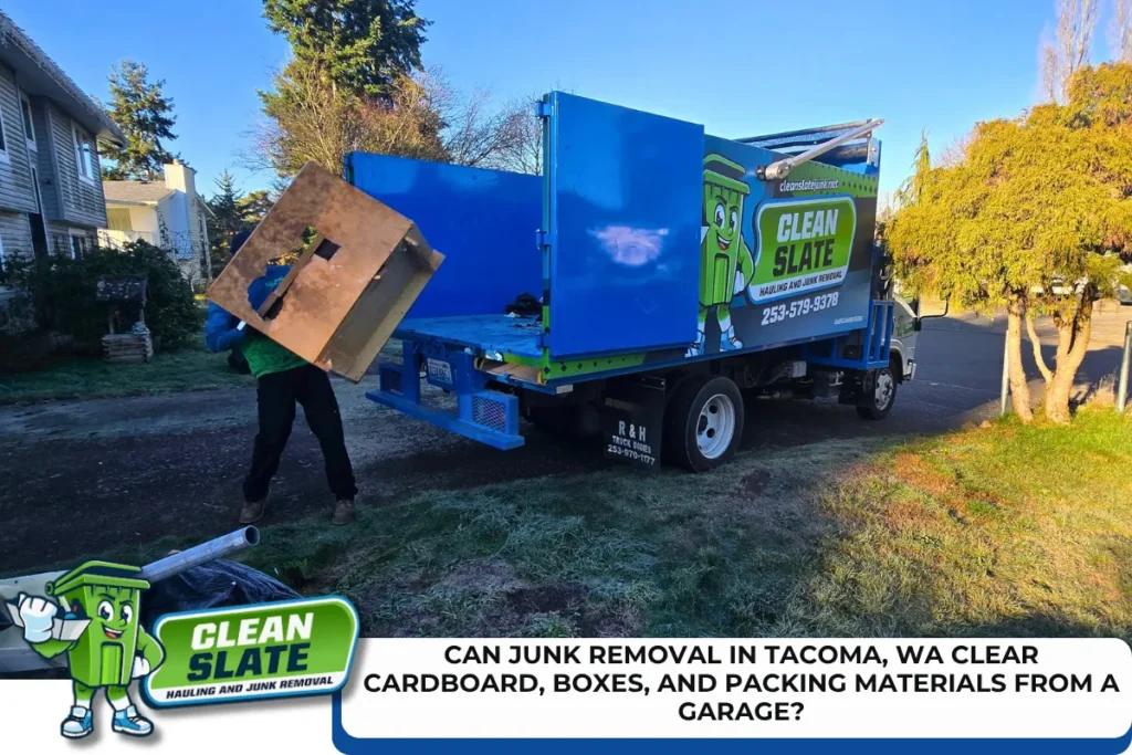 Can Junk Removal in Tacoma, WA Clear Cardboard, Boxes, and Packing Materials From a Garage?