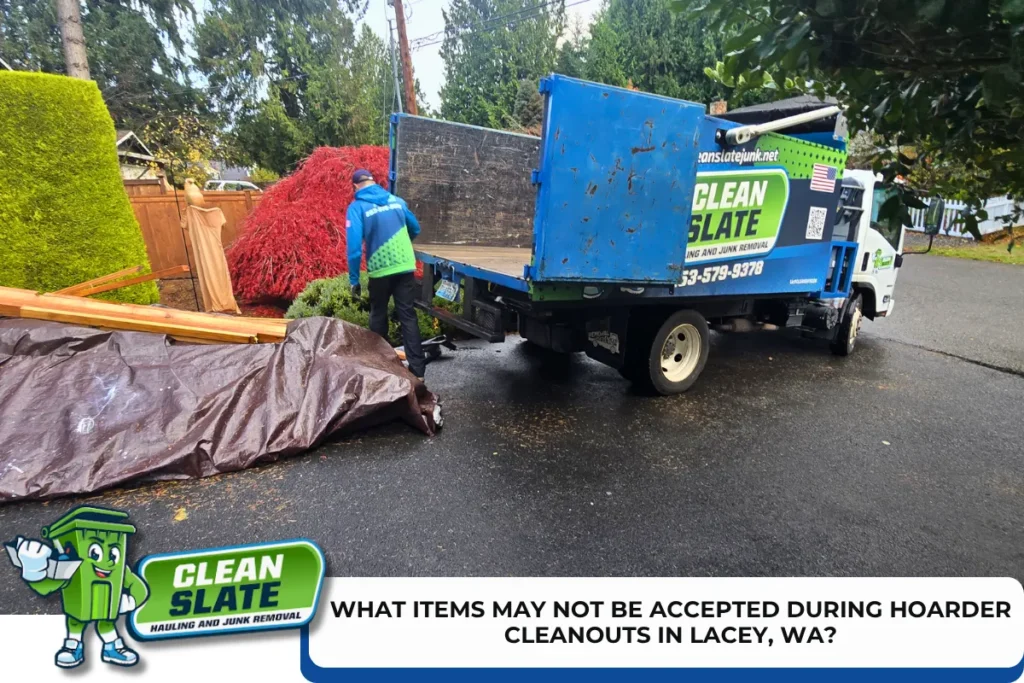 What Items May Not Be Accepted During Hoarder Cleanouts in Lacey, WA?